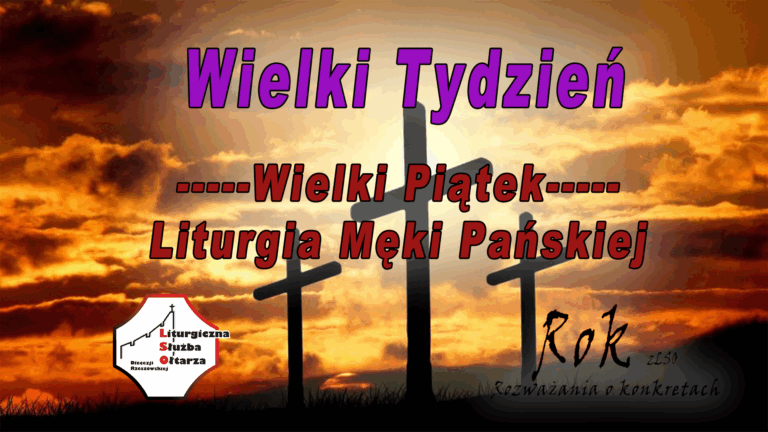 ROK z LSO – Liturgia Męki Pańskiej